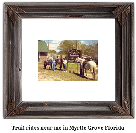 trail rides near me in Myrtle Grove, Florida